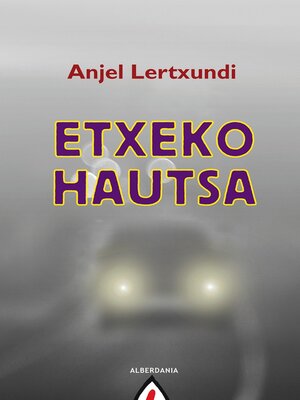 cover image of Etxeko hautsa